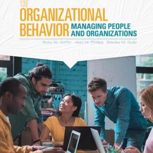 Organizational Behavior Managing People and Organizations 13th Edition