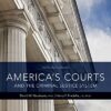 America's Courts and the Criminal Justice System 13e 13th Edition
