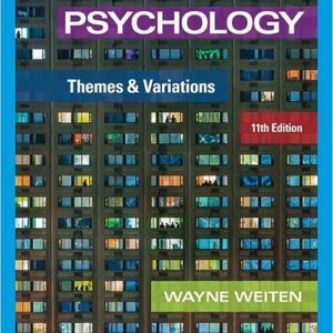 Psychology Themes and Variations by Wayne Weiten