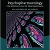 Psychopharmacology for Mental Health Professionals An Integrative Approach 2nd Edition by R. Elliott Ingersoll