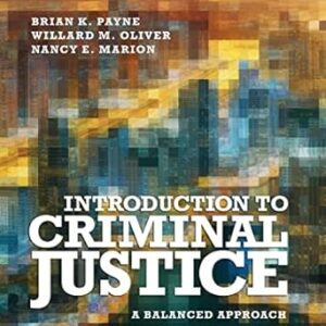Introduction to Criminal Justice A Balanced Approach 2nd Edition