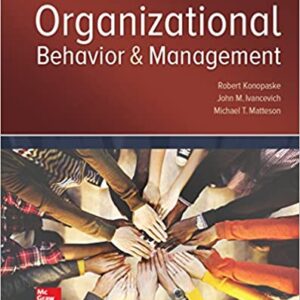 Organizational Behavior & Management 11th Edition by John Ivancevich