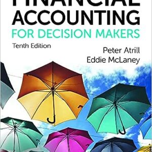 Financial Accounting for Decision Makers 10e by Peter Atrill