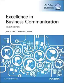 Excellence in Business Communication 11th Global Edition by John V. Thill