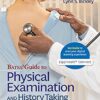 Bates' Guide to Physical Examination and History Taking by Lynn S. Bickley