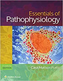Essentials of Pathophysiology Concepts of Altered Health States 4th