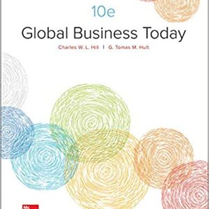 Global Business Today 10th Edition by Charles W. L. Hill