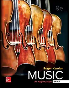 Music An Appreciation Brief 9e 9th Edition by Roger Kamien