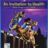 An Invitation to Health Taking Charge of Your Health 19th Edition
