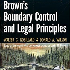 Brown's Boundary Control and Legal Principles 7th Edition