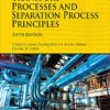 Transport Processes and Separation Process Principles 5th Edition