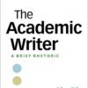 The Academic Writer A Brief Rhetoric 5th Edition