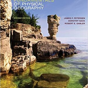 Fundamentals of Physical Geography 2nd Edition by James Petersen