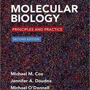 Molecular Biology Principles and Practice 2nd edition