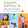 Health, Safety, and Nutrition for the Young Child 11th Edition by Lynn R Marotz