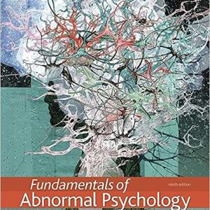 Fundamentals of Abnormal Psychology 9e 9th Edition