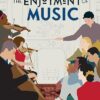 The Enjoyment of Music 14th Edition by Kristine Forney Andrew Dell'Antonio
