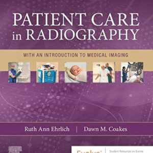 Patient Care in Radiography With an Introduction to Medical Imaging 10th Edition