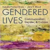 Gendered Lives 13th Edition by Natalie Fixmer-Oraiz