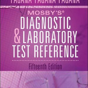 Mosby's Diagnostic and Laboratory Test Reference, 15th Edition