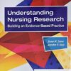 Understanding Nursing Research  Building an Evidence-Based Practice 7th