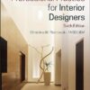 Professional Practice for Interior Designers 6th Edition