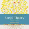 Social Theory Roots Branches  6th Edition
