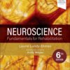 Neuroscience Fundamentals for Rehabilitation 6th Edition