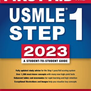 First Aid for the USMLE Step 1 2023 33rd Edition by Tao Le