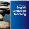 A Course in English Language Teaching