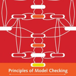 Principles of Model Checking by Christel Baier