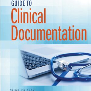 Guide to Clinical Documentation 3rd Edition
