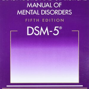 Diagnostic and Statistical Manual of Mental Disorders 5th Edition DSM-5