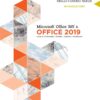 Shelly Cashman Series Microsoft Office 365 & Office 2019 Introductory