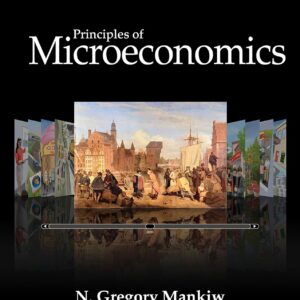 Principles of Microeconomics, 7th Edition by Mankiw