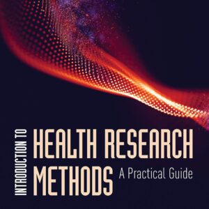Introduction to Health Research Methods 3rd Edition by Kathryn H. Jacobsen