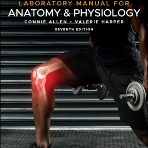 Laboratory Manual for Anatomy and Physiology 7th Edition by Connie Allen