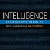 Intelligence From Secrets to Policy,8th Edition by Mark M.Lowenthal