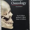 Human Osteology 3rd Edition by Tim D. White?