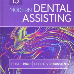 Modern Dental Assisting 13th Edition 13e