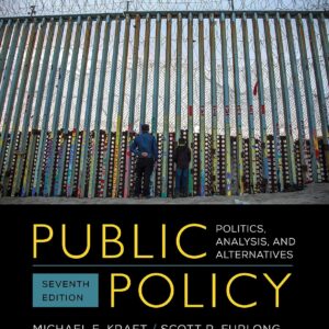 Public Policy Politics, Analysis, and Alternatives 7th Edition