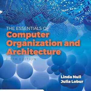 Essentials of Computer Organization and Architecture 5th Edition