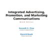 Integrated Advertising, Promotion, and Marketing Communications 9th Edition