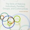 Empowerment Series The Skills of Helping Individuals, Families, Groups, and Communities 8e