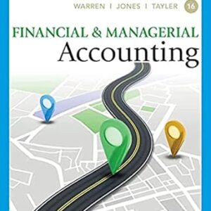 Financial & Managerial Accounting 16th Edition