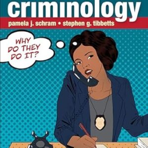 Introduction to Criminology Why Do They Do It 3rd Edition