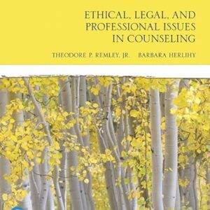 Ethical, Legal, and Professional Issues in Counseling 6th Edition