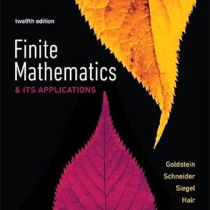 Finite Mathematics & Its Applications 12th Edition by Larry J. Goldstein