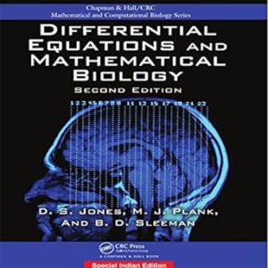 Differential Equations and Mathematical Biology 2nd Edition by D.S. Jones