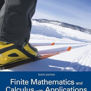 Finite Mathematics and Calculus with Applications 10th Edition